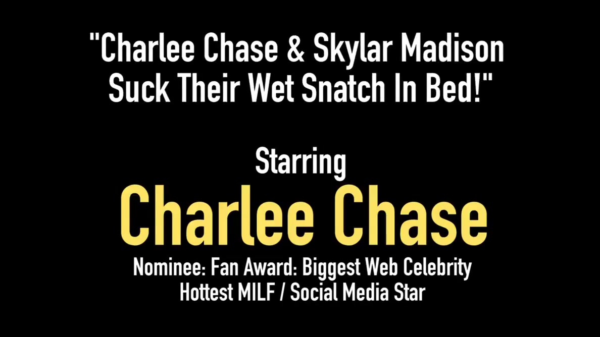 Charlee Chase & Skylar Madison Suck Their Wet Snatch In Bed!